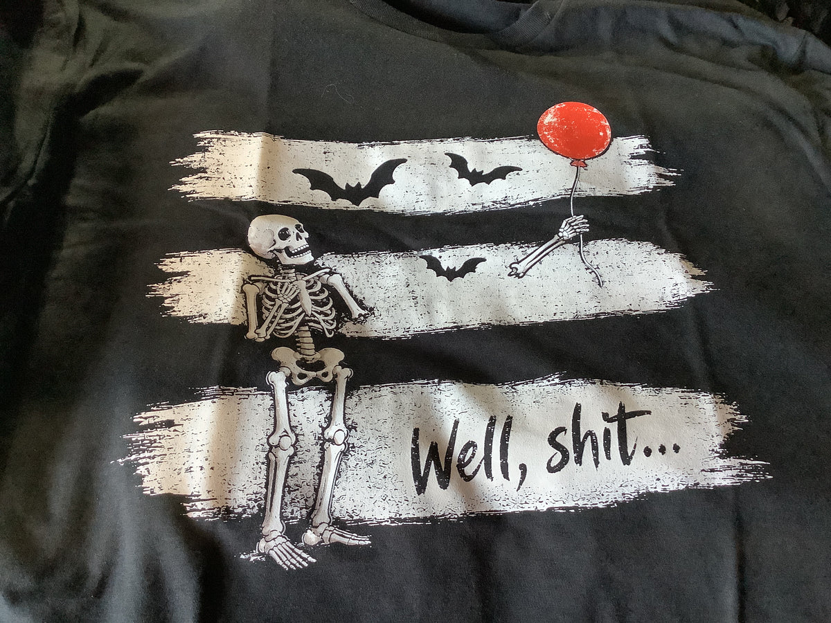 Well, Shit T-shirt - Adult Small