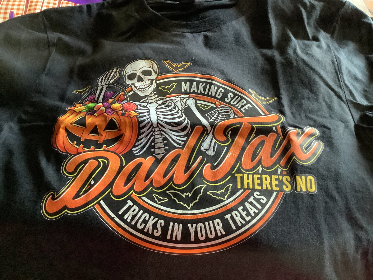 Dad Tax T-Shirt - Adult Large
