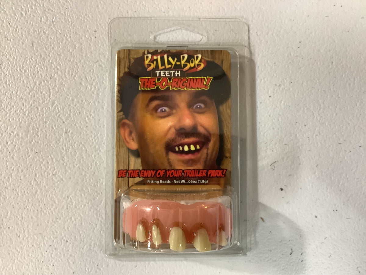 Billy-Bob’s Teeth - The O-Riginal!