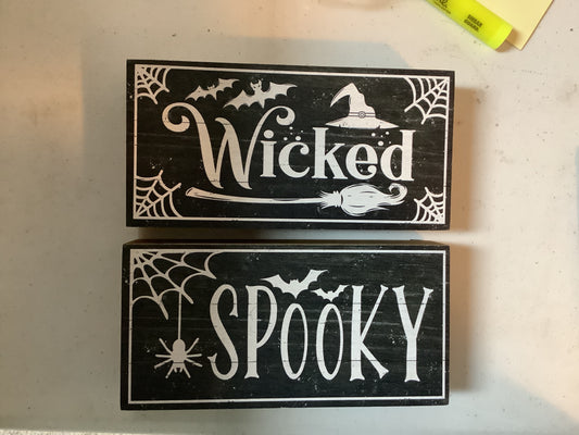 *Spooky/Wicked Sign